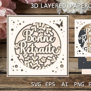 Könnte beinhalten: Eine 3D-Papierkunstkarte mit den Worten "Bonne Retraite" in einem kreisförmigen Design, umgeben von blattartigen Ausschnitten. Die Karte ist in Beige-, Braun- und Weißtönen gehalten, mit einem Schmetterlingsakzent. Der untere Teil der Karte trägt den Text "SVG EPS AI PNG".