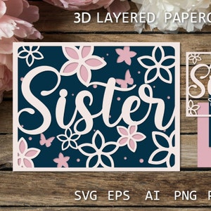 Biglietto sorella, SVG sorella a strati con fiori, carta tagliata 3D, modello di taglio carta fiori per cricut