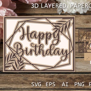 en couches de joyeux anniversaire | Carte d'anniversaire à plusieurs niveaux à faire soi-même | Design élégant en papier découpé | Fichiers de découpe SVG et PDF