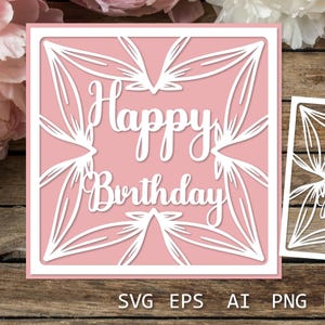 Cartões de felicitações Cartão de feliz aniversário com flores, modelo de corte de papel Svg de aniversário elegante