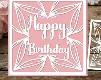 Greeting cards Happy Birthday card with flowers, Elegant Birthday Svg paper cut template