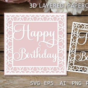 Joyeux anniversaire carte SVG | de papier découpé pour carte de voeux d'anniversaire | Compatible avec la Cricut et les silhouettes