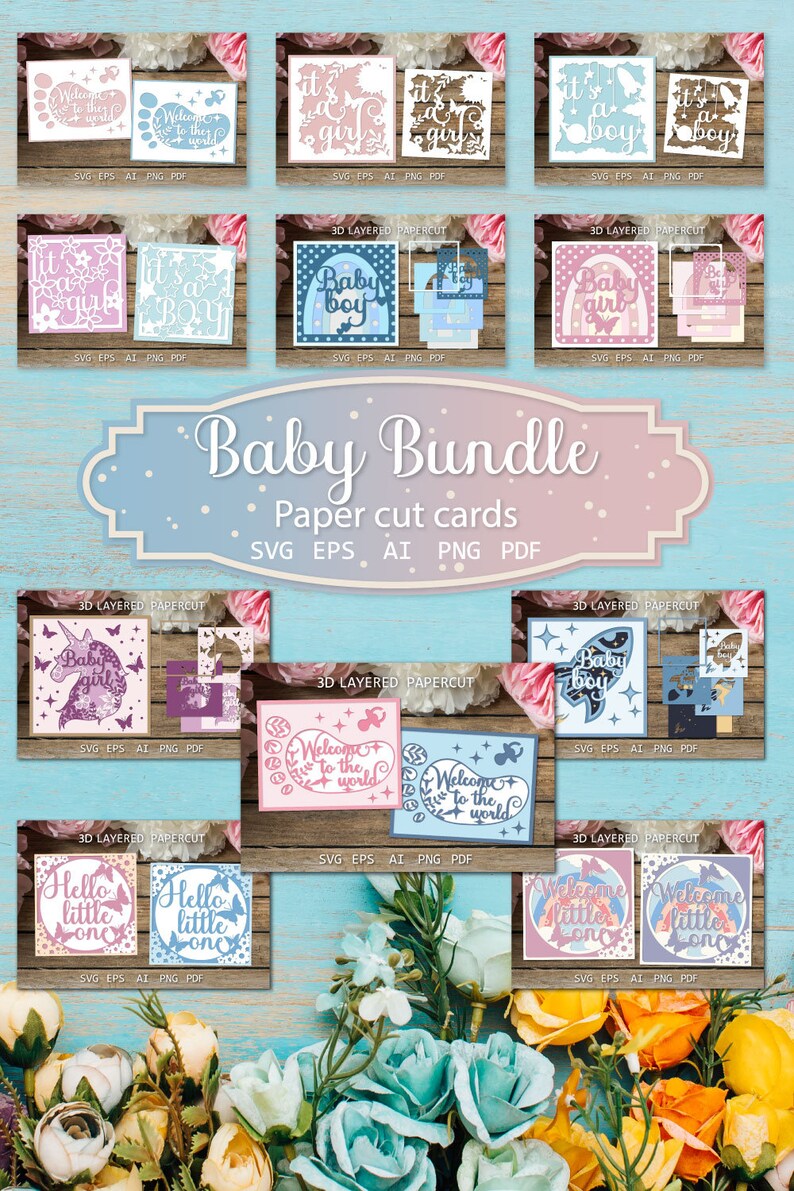 May include: A digital download bundle of 10 paper cut card designs for baby showers. The designs include a variety of themes, such as "Welcome to the World", "It's a Girl", "It's a Boy", and "Baby Girl". The designs are available in SVG, EPS, AI, PNG, and PDF formats.