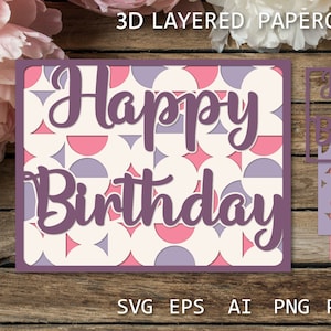Geburtstagskarte überlagert SVG Papierschnitt Vorlage Schattenbox 3D, Geburtstag Papierschnitt Vorlage Karte SVG für Cricut