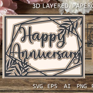 Szczęśliwej rocznicowej karty SVG | Projekt wycinanki warstwowej | Plik Cricut & Silhouette Cut, pomysły na kartki, karta 3D dla Cricut
