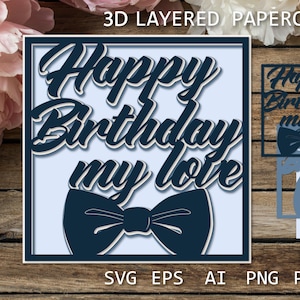 Cartão em camadas para homens SVG | Design de corte de papel 3D | Saudação masculina DIY para Cricut e Silhouette, aniversário meu amor
