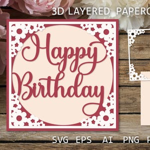 Happy Birthday Geburtstagskarte mit Blumen, SVG-3D-Scherenschnitt, Schattenbox für Cricut