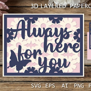 Carte Toujours là pour vous, Carte de sympathie, Avec sympathie Modèle de découpe de papier SVG SVG 3D