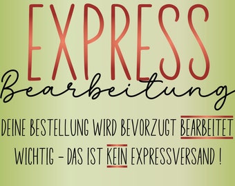 Upgrade 24h Express-Bearbeitung | Wichtig KEIN Express-Versand