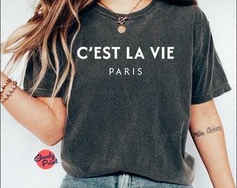 C'est La Vie Paris T-Shirt, Vintage France Graphic Tee