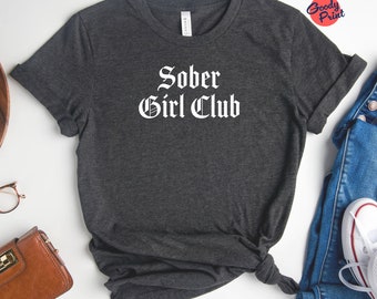 Sober Girl Club T-Shirt, Gothic Sobriety Design, Unisex