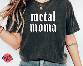Goth Mom T-Shirt, Metal Mama Tee, Death Metal Graphic
