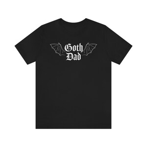 Goth Dad Shirt, Funny Pregnancy Announcement, Bat Wings Tee Black