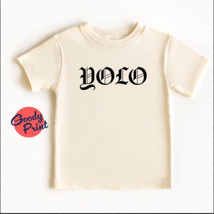 Toddler Yolo Shirt, Funny Cute Graphic, Toddler Modern, Gift for Toddler, Fun Slang