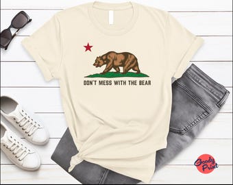 T-shirt Don't Mess With The Bear, Proud Californisch shirt, California Bear T-shirt