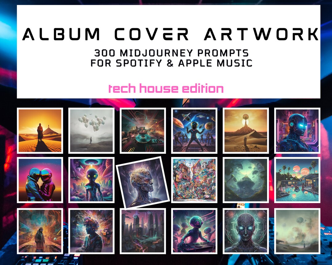 300 AI Creative Midjourney Album Art Tech House Prompts for Etsy