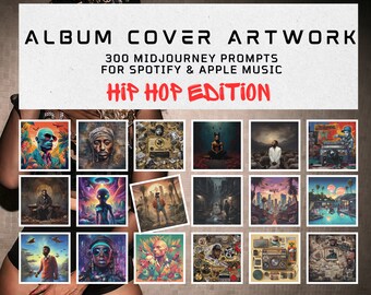 Può includere: Un collage di 18 copertine di album con vari temi hip hop. Il testo "300 Midjourney Prompts for Spotify & Apple Music Hip Hop Edition" è visualizzato nella parte superiore.