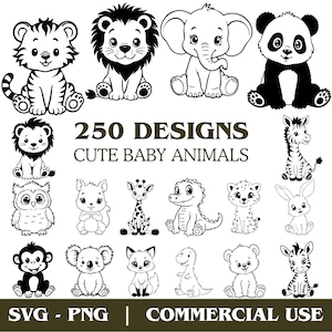 May include: Black and white illustrations of various baby animals, including a tiger, lion, elephant, and panda. The text reads "250 Designs Cute Baby Animals" with "SVG - PNG | COMMERCIAL USE" below.