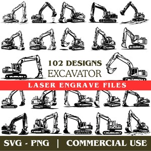 May include: A collection of 102 excavator designs in black and white, suitable for laser engraving. The image includes various excavator illustrations, with the text "102 DESIGNS EXCAVATOR" and "LASER ENGRAVE FILES". The image also includes the text "SVG - PNG | COMMERCIAL USE".