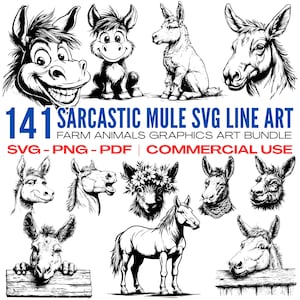 May include: A collection of 141 sarcastic mule SVG line art graphics. The images are in black and white and include various illustrations of mules in different poses and styles. Text on the image reads: "SARCASTIC MULE SVG LINE ART".
