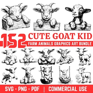 152 Cute Goat Kid Svg Png and Pdf Bundle Instant Digital Downloads - Baby Farm Animal Clipart Cricut Files, Laser Engraving - Commercial Use