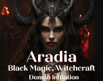 Demonic Initiation with Lucifers sister Aradia