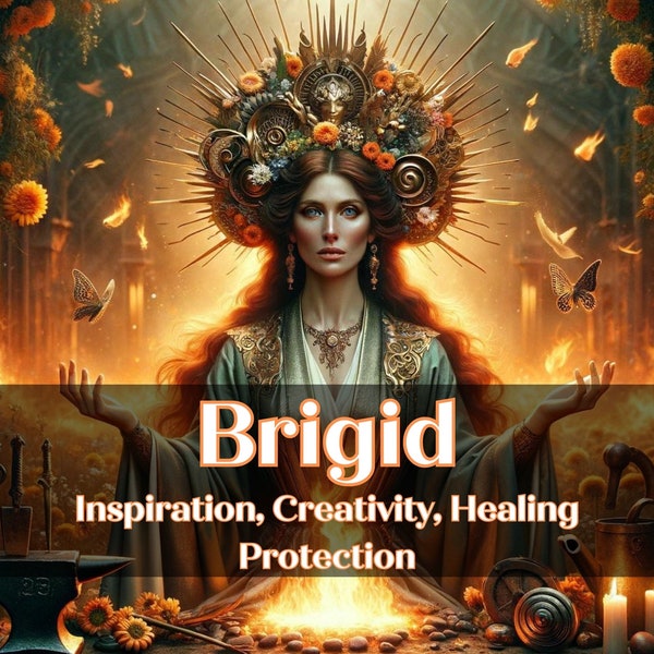 Brigid, the Celtic Goddess of Fire, Poetry, Healing, Inspiration and Creativity