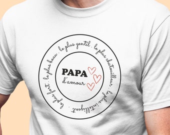 T-shirt papa d'amour, fête des pères, anniversaire papa