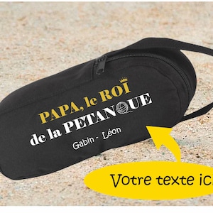 Sacoche pétanque à personnaliser - Cadeau de fête des pères - Fête Papa - Anniversaire papa - Cadeau personnalisé papa - idée cadeau papa