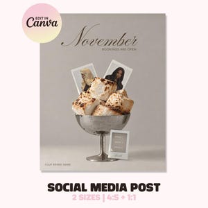 May include: A social media post template featuring a silver pedestal bowl filled with toasted marshmallows. The text reads November Bookings Are Open and Your Brand Name. Two polaroid-style photo frames and a small information card are included.