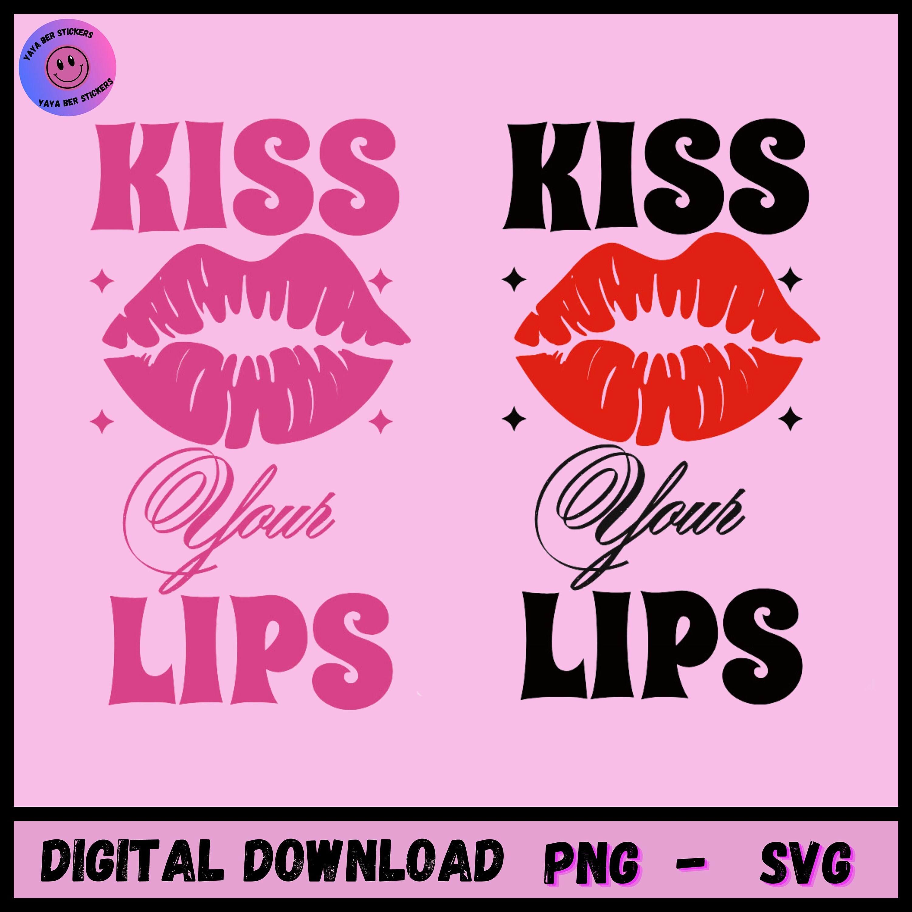 Kiss Your Lips SVG Bundle Lipstick Kiss Kiss Your Lips Etsy