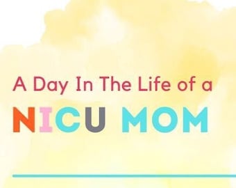 A Day in the Life of a NICU Mom Card for Journal, Scrapbook, Photo Prop, NICU Mom Gift, Instant Download