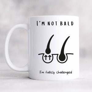 dad mug, funny coffee mug, bald man mug, bald mug, going bald funny mug