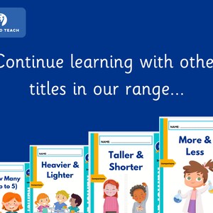 May include: Four colorful educational workbooks for children. The titles are "How Many (Up to 5)", "Heavier & Lighter", "Taller & Shorter", and "More & Less". Each book features a cartoon illustration of a child.
