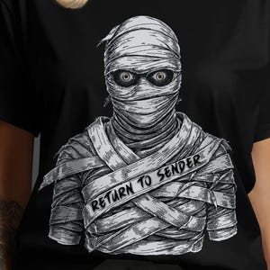 Return to Sender Mummy T-Shirt: Spooky Halloween Graphic Tee