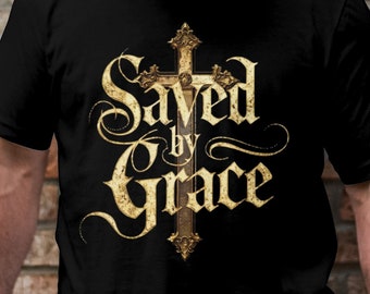 Gespeichert durch Grace Christian T-Shirt, Faith Apparel