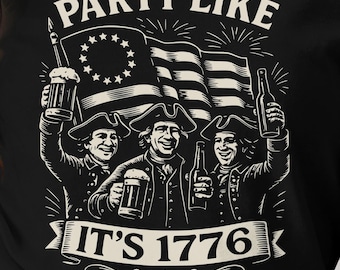 Party Like It&#39;s 1776 T-Shirt, Patriotic PNG, American Revolution, July 4th Clipart, Digital Download, Colonial T-Shirt, Betsy ross Flag