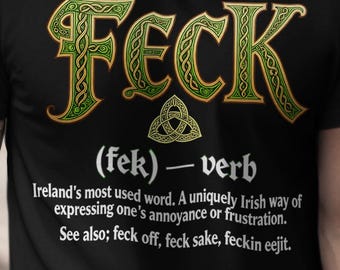 Feck Definition T-Shirt, Celtic Knot Irish Slang Tee