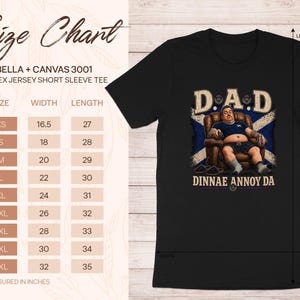Dad graphic tee with "Dinnae Annoy Da" text, next to a size chart.