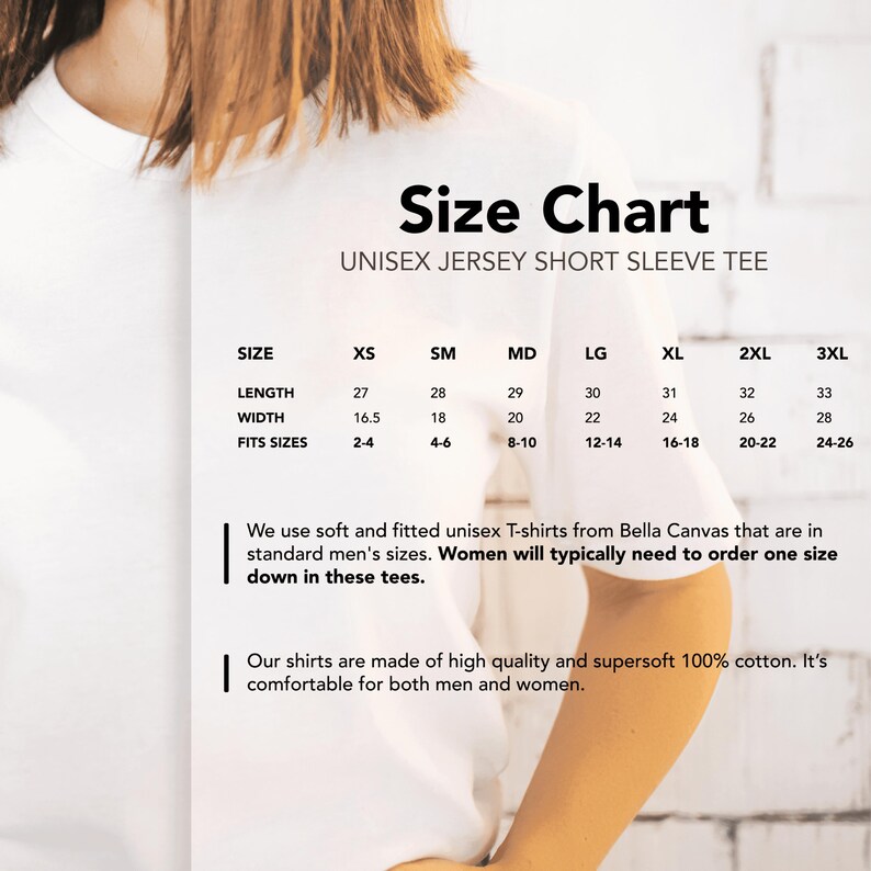 May include: Size chart for a unisex jersey short sleeve tee. The chart shows the length, width, and size range for each size from XS to 3XL. The chart is printed on a white background.