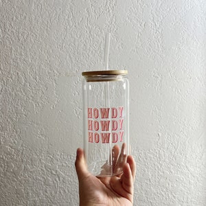 HOWDY Glass Cup