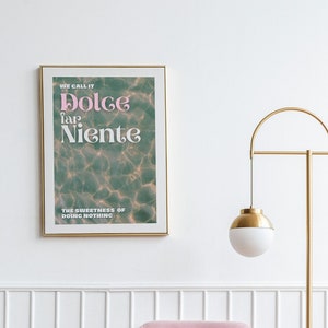 Dolce Far Niente, affiche de citation élégante, affiche de citation téléchargeable, affiche de citation de voyage, affiche d'Italie, affiche de voyage d'Italie, affiche rose