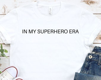 In My Superhero Era Shirt, Comic Book Lover Shirt, Reader Shirt, Author Shirt, Librarian Gift, Teacher Gift, Funny Teacher Shirt, Minimalist