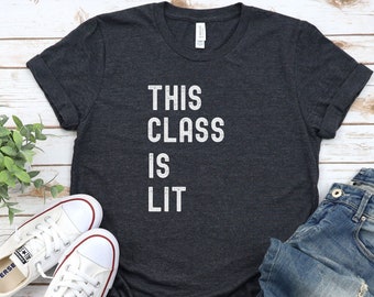 Funny Shirt for Teacher Funny Shirt for Literature Teacher Funny Shirt for Teacher Gift Shirt for English Teacher T-shirt for Teacher Tshirt