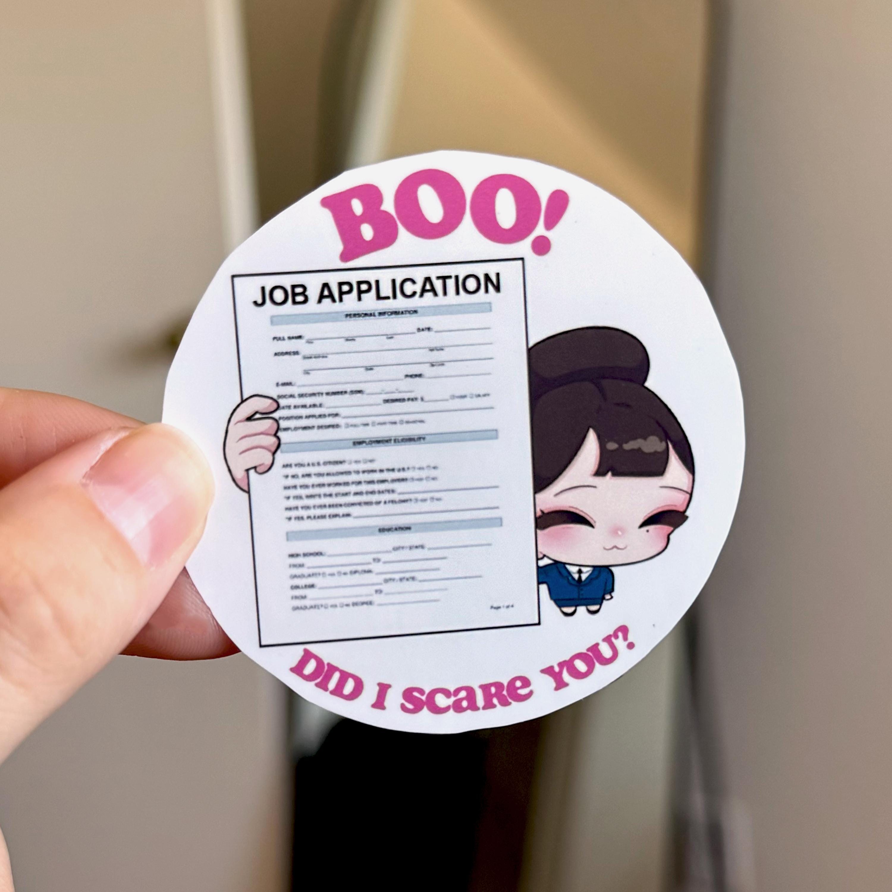Job Application Boo Boo Did I Scare You Employment Job Application Meme | Cartoon Art One ...