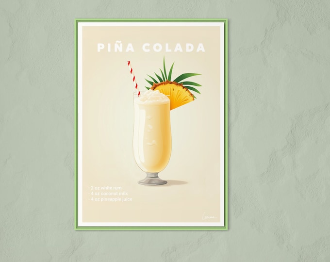 PINA COLADA I Cocktail I Drinks I Pineapple Poster