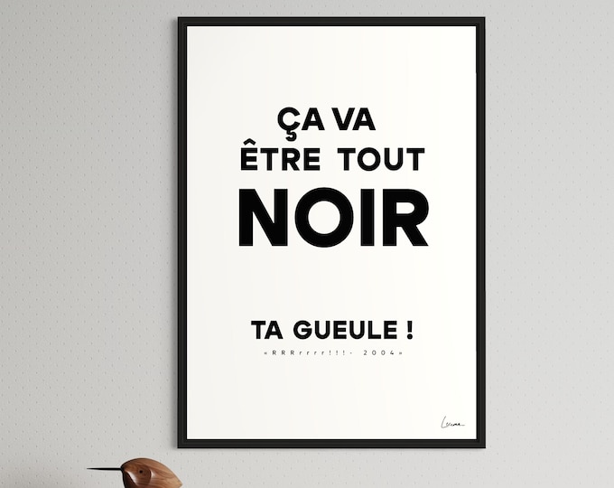 Poster It's going to be all black I Poster RRRrrrr!!! I Cult phrase