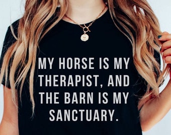 Horse Shirt, Equestrian Gift, Funny Horse Shirt, Equestrian ShIrt, Horse Rider Gift, Horse Gifts Women, Horse Lover Shirt, Horse Lover Gift
