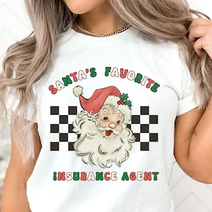 Santa&#39;s Favorite,Insurance Agent,Insurance shirts,Insurance Agent Gifts,Life Insurance Agent,Gift for Insurance Agent,Insurance Broker Shirt