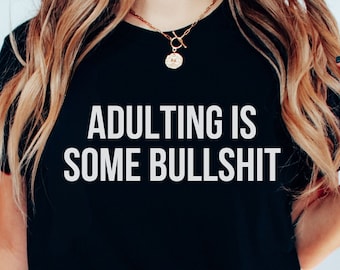 Humorous T Shirt, Funny Saying Shirt, Funny Women Shirt, Shirt With Saying, Sarcastic Shirt, Funny Shirt, Sarcasm Shirt, Funny Quotes Shirt